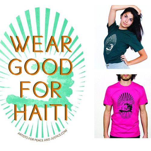 Wear Good for Haiti Tshirt Contest: 4x $300 & Yudu Screenprinter Réalisé par JenDev