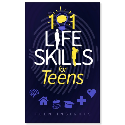 Unique, Modern, Catchy '101 Life Skills for Teens' Book Cover Design by Designios