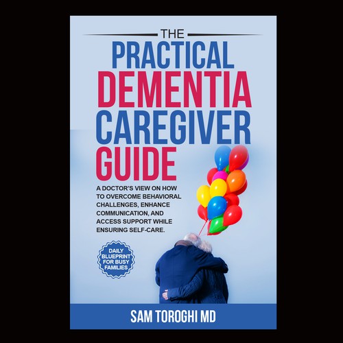 Design Creative Book Cover for Dementia Caregiver Guide Design by anisha umělec