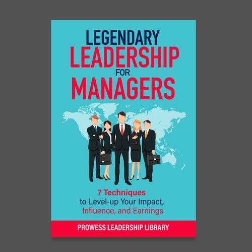 Design a Captivating Book Cover for a Leadership Skills Book for Managers Design by Designer Group