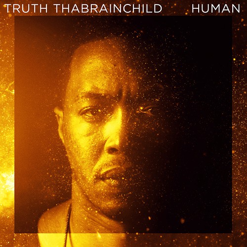 Create an album cover for up & coming artist Truth thaBrainchild Design by subsiststudios