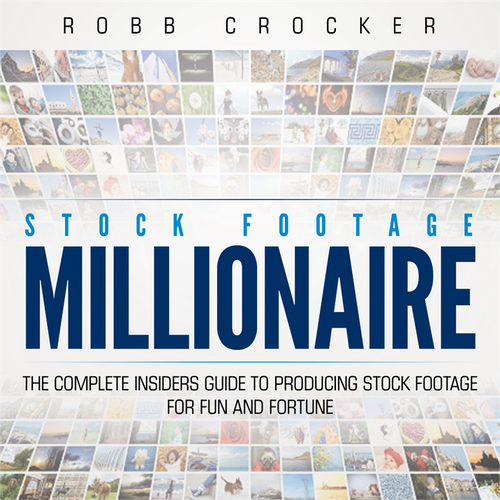 Eye-Popping Book Cover for "Stock Footage Millionaire" Design by Sumit_S