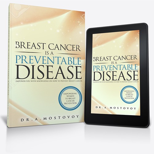 Create a catchy book cover for Breast Cancer Is A Preventable Disease Design by Cover Belle