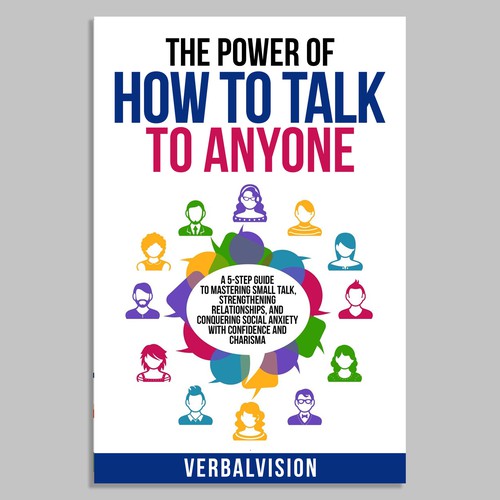 Create a Captivating Book Cover for "The Power of How to Talk to Anyone" – Showcase Your Creativity! Design by COMGUYZ