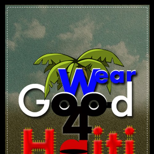 Wear Good for Haiti Tshirt Contest: 4x $300 & Yudu Screenprinter Design von dsavaq