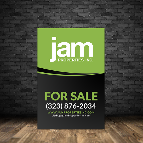 Create a sleek, modern Real Estate for sale sign for J.A.M ...
