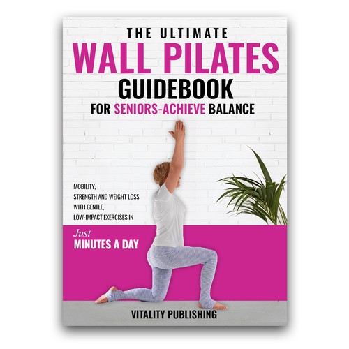 Designs | Wall Pilates for Seniors Book Cover | Book cover contest