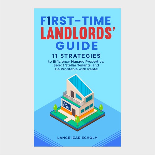 Design an attention-grabbing book cover for first-time landlords Réalisé par LAYOUT.INC