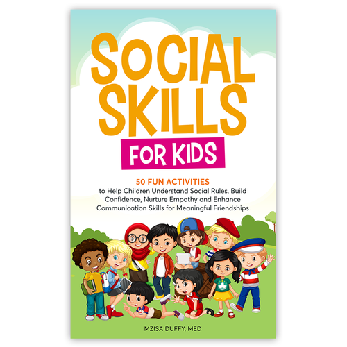 Design a book cover for a book - Social Skills for Kids Réalisé par Knorpics