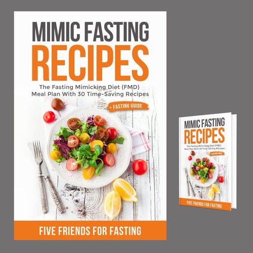 Design a fancy cover+basic layout for an e-book-based recipe book for the new fasting technique FMD Réalisé par iDea Signs