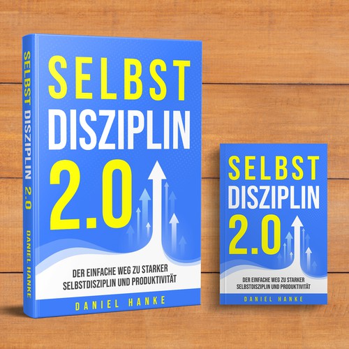 Book cover for a book about SELF-DISCIPLINE Design by DZINEstudio™