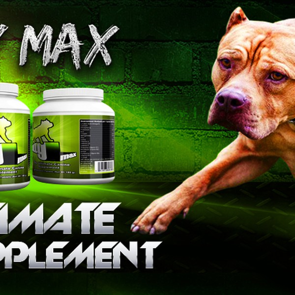 BULLY MAX NEEDS 5 Muscle Supplement Banners / Ads Created to display at the top of their website!