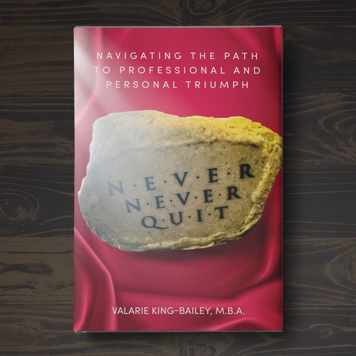 NEVER NEVER QUIT BOOK COVER DESIGN Design by Aaniyah.ahmed
