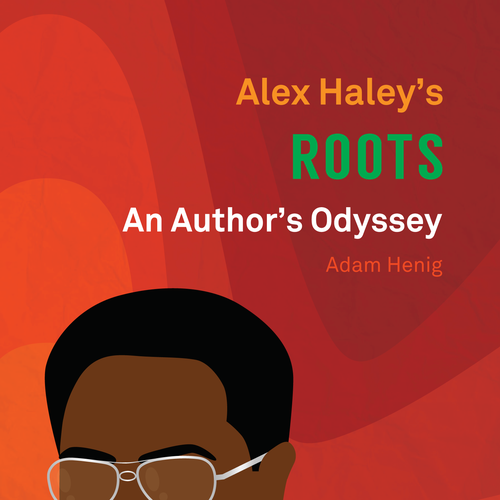 Create a 1970s retro book cover for biography of Alex Haley, author of "Roots." Design by Shwin