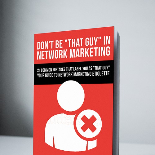 NCP BOOK COVER - Don't Be "That Guy" In Network Marketing Design by czk