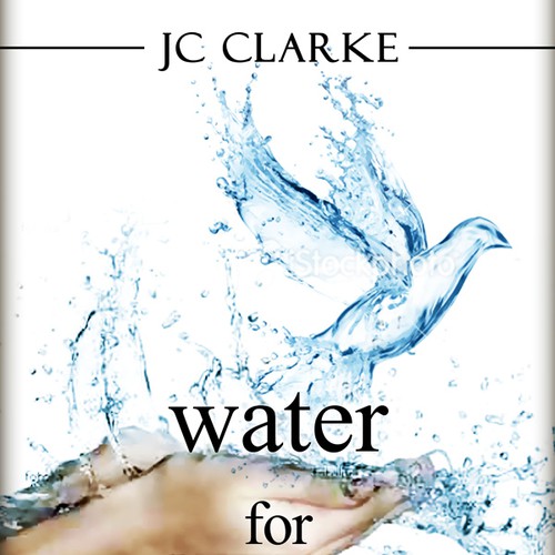 Book cover for "Water for Life" , already had great success with the logo - looking forward to this! Design by Nellista