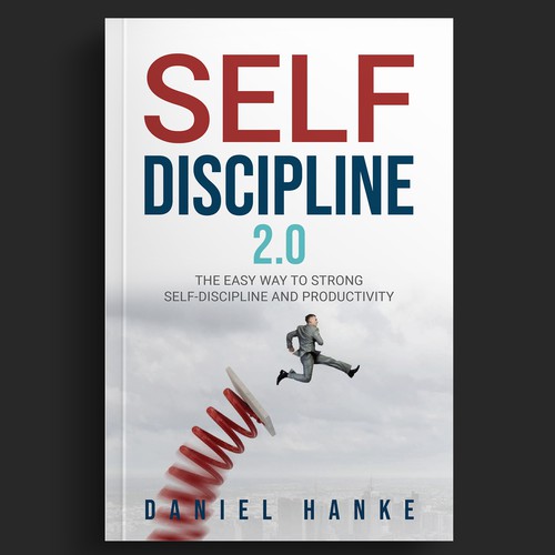 Book cover for a book about SELF-DISCIPLINE Design by DZINEstudio™