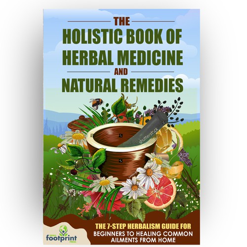 Design a book cover for Herbal Medicine & Natural Remedies Design by DejaVu