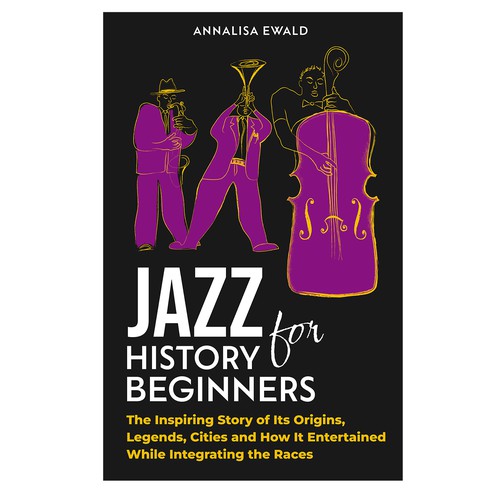 Design a cover for this intriguing layman's approach to Jazz History. Design réalisé par Samtistic