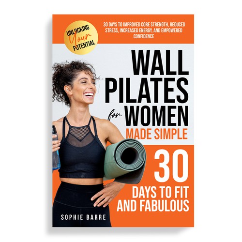 Reshape Your Body in 30 Days: Unlock Your Full Potential and Sculpt Your  Dream Body with the 30-Days Wall Pilates Challenge for Women Over 40 eBook  : Wise, Georgia J.: : Boutique Kindle