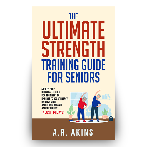 Design an outstanding book cover for senior strength training Design by Hisna