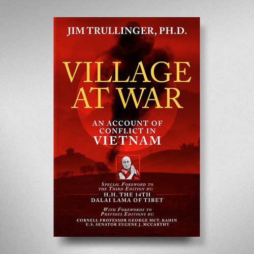 Cover for Third Edition of Classic Work on the Vietnam War. Special Foreword by H.H. the Dalai Lama. Design by Sam Art Studio