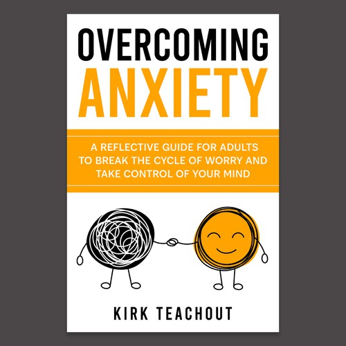 Design A Brand Building Book Cover For Overcoming Anxiety Design by Unboxing Studio