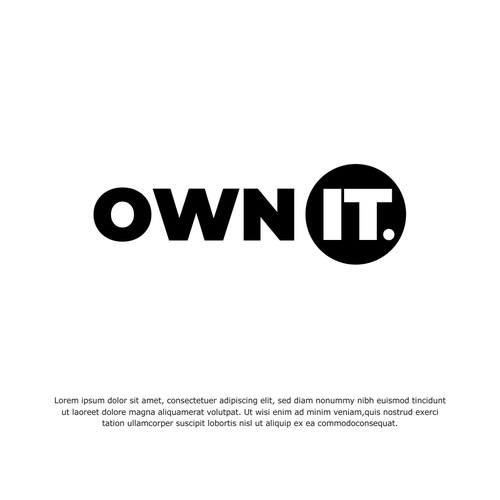 Edgy logo design for OWN IT Design by B|R|E|A|K™