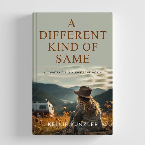 A Different Kind of Same: A Country Girl's View of the World Design by I'm G.