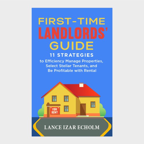 Design an attention-grabbing book cover for first-time landlords Ontwerp door LAYOUT.INC