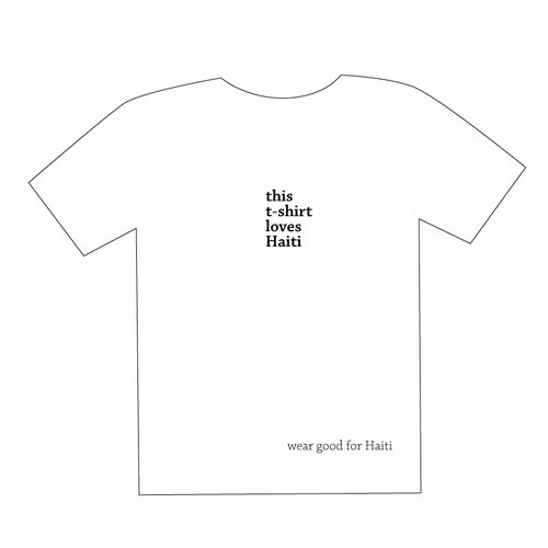 Design di Wear Good for Haiti Tshirt Contest: 4x $300 & Yudu Screenprinter di simplestsimon
