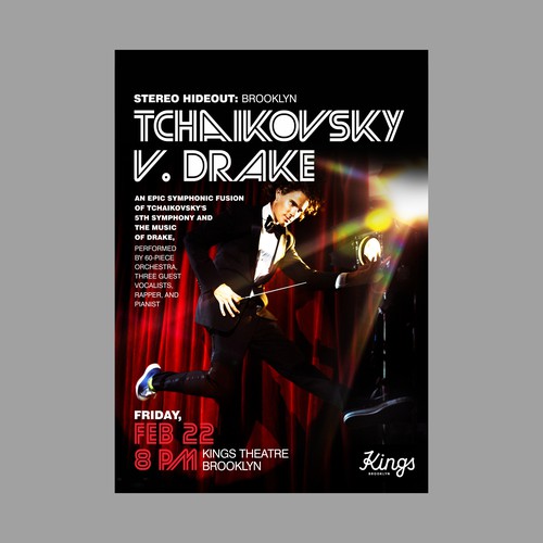 Concert poster fo TCHAIKOVSKY V. DRAKE at the Kings Theatre in Brooklyn, NYC Design by Trisixtin