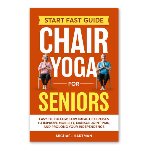 Attention grabbing book cover for "chair yoga for seniors" Design by Knorpics