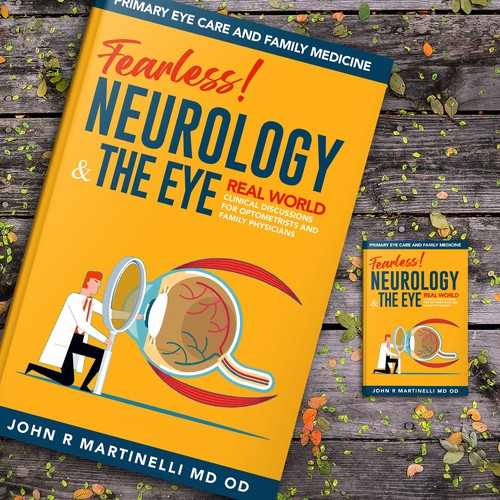 Medical Cover about Neurology & The Eye/Vision in a bold yet engaging style for a new educational series for physicians. Design by Aaniyah.ahmed