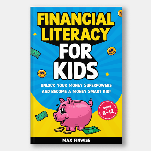 Financial Literacy Book for Kids, Ages 8 to 12 Design by Elevence