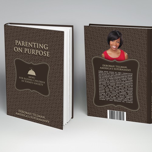 Design a Book Cover for Parenting on Purpose book, by America's Supernanny! Design by Limun.Design