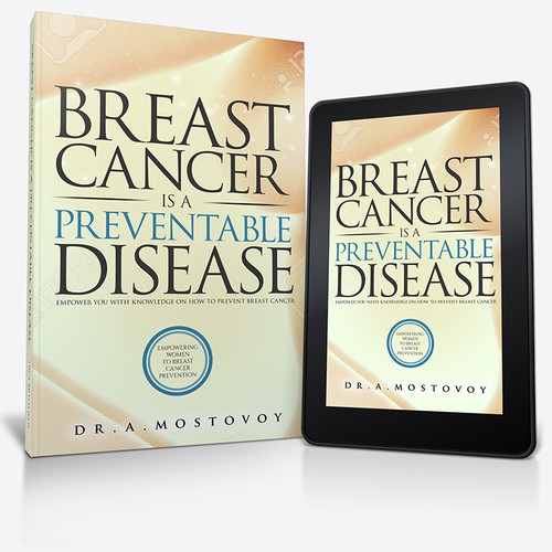 Create a catchy book cover for Breast Cancer Is A Preventable Disease Design by Cover Belle