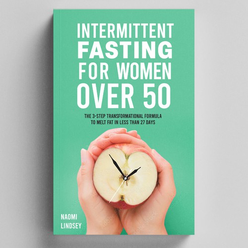 Compelling intermittent fasting book cover design to appeal to women over 50 Design by Elvie Designs