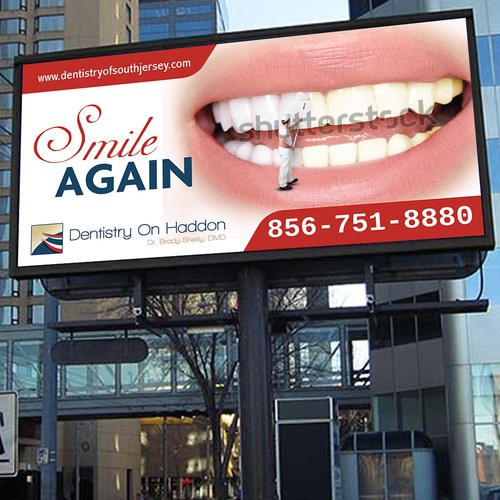 Designs Billboard Design ContestDentistry of South Jersey Signage contest