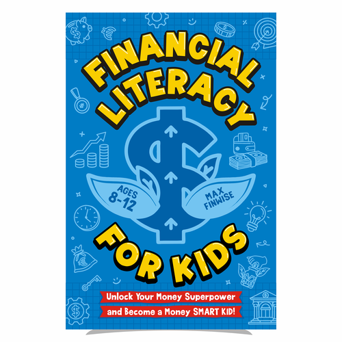 Financial Literacy Book for Kids, Ages 8 to 12 Design by heymg