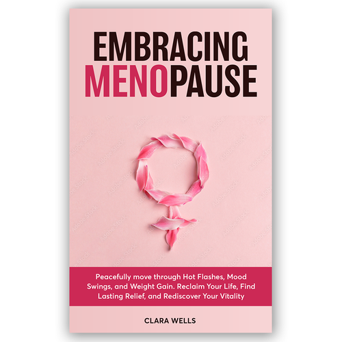 I need a book cover that connects with women about menopause Design by Pixel_Pulse