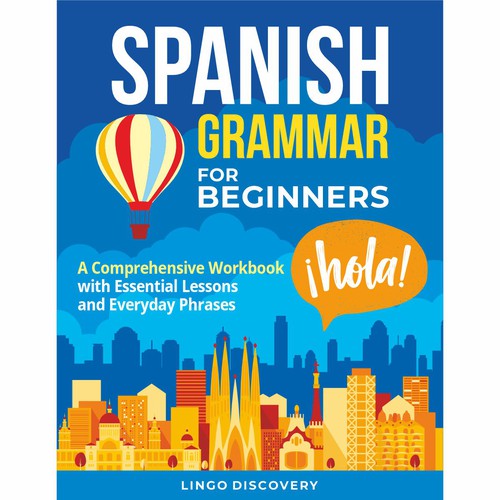 Sophisticated Spanish Grammar for Beginners Cover Design réalisé par Darka V