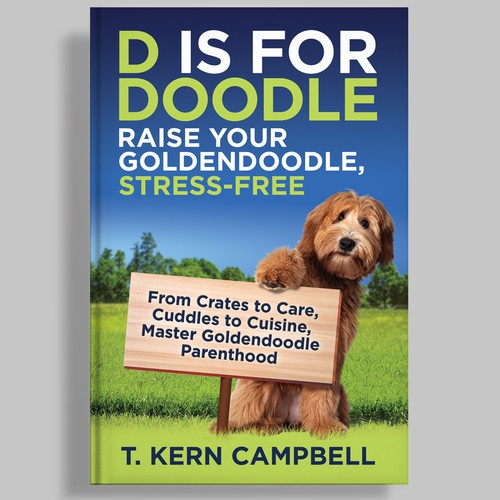 Help Keep Puppies Out Of Shelters - Book cover needed to help new Dog parents! Design by Sherwin Soy