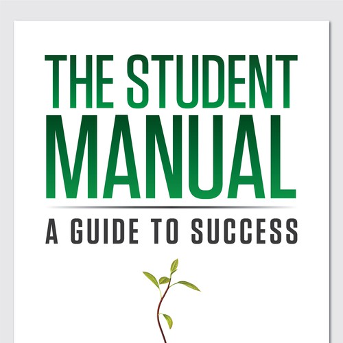 The Student Manual book cover wanted! Design by SUPERWORKS