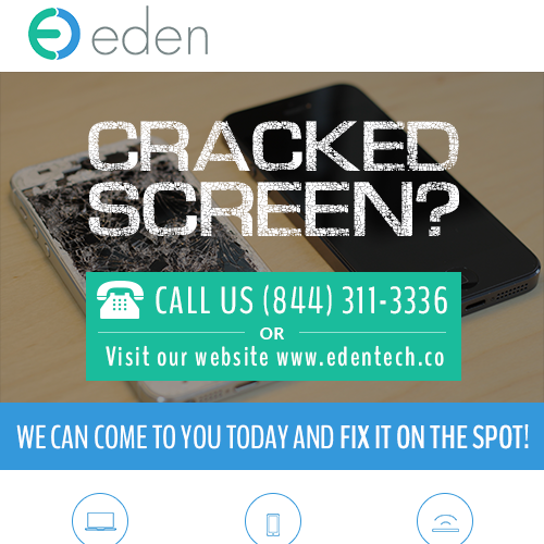 Design di Create a flyer for Eden. Empowering people with cracked screen repair! di Knorpics