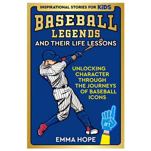 Inspirational Stories for Kids: Baseball Legends and Their Life Lessons Design by AleMiglio
