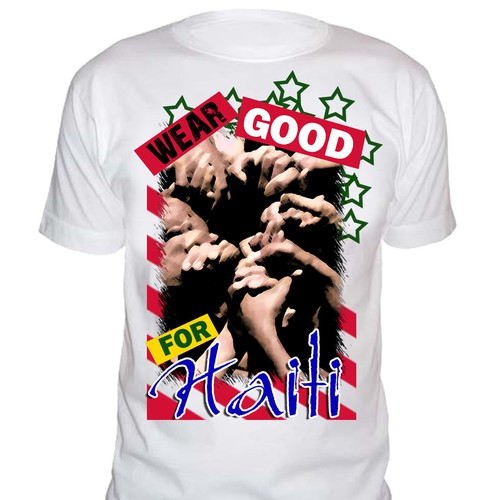 Wear Good for Haiti Tshirt Contest: 4x $300 & Yudu Screenprinter Design by k_line