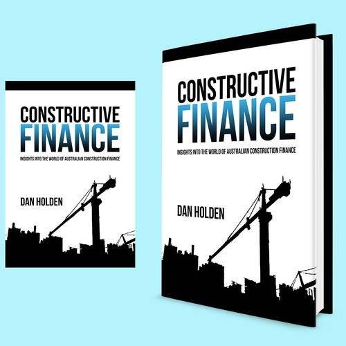 Book Cover for "Constructive Finance" Design by elegantbookdesigns