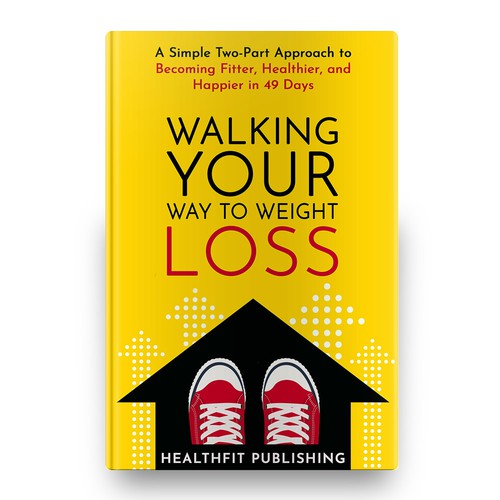 Exciting, Simple and Elegant Book Cover Design for Walking Your Way to Weight Loss Design von Chagi-Dzn