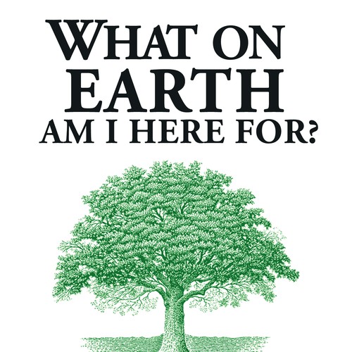 Book cover redesign for "What on Earth Am I Here For? The Purpose Driven Life" by Rick Warren Design by Amir.kerr